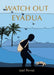 Watch Out, Eyadua by Joel Perrot