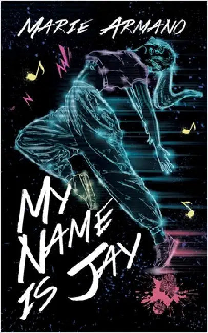 My Name is Jay by Armano, Marie