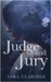 Judge and Jury by Claridge, Sara