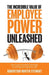 The Incredible Value of Employee Power Unleashed by Robertson Hunter Stewart