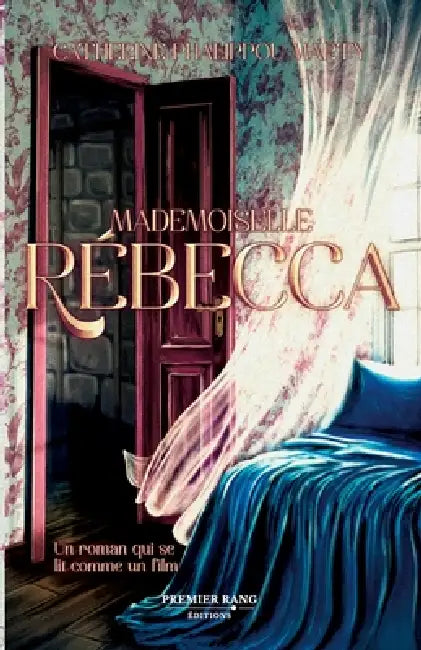 Mademoiselle Rébecca by Catherine Phalippou-Marty