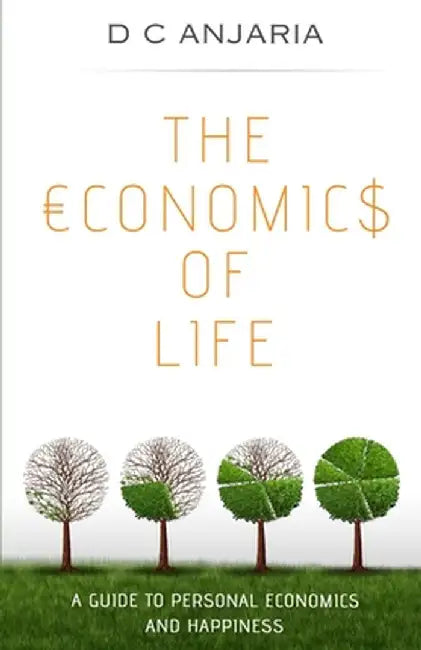 The Economics of Life by D. C. Anjaria