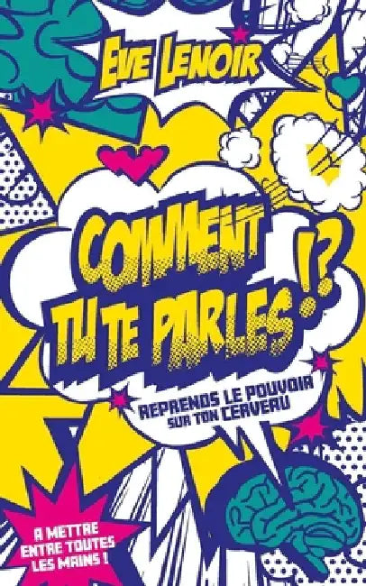 Comment tu te parles?! by Lenoir, Eve