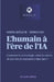 L'humain à l'ère de l'IA - Edition 2: Comment la technologie rebat les cartes de nos vies et comment y faire face ? by Baïliche Berrached, Warda