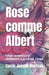Rose comme Albert: Une aventure d'Albert Le chat rose by Vouteau, Carrie Joseph