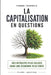 La Capitalisation en QuestionS: Les réponses aux questions que tout le monde se pose by Pierre Trannois