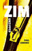 ZIM Unzipped: Investigating and Opposing the Zio-Satanic Imperialist Mafia by Paul Cudenec