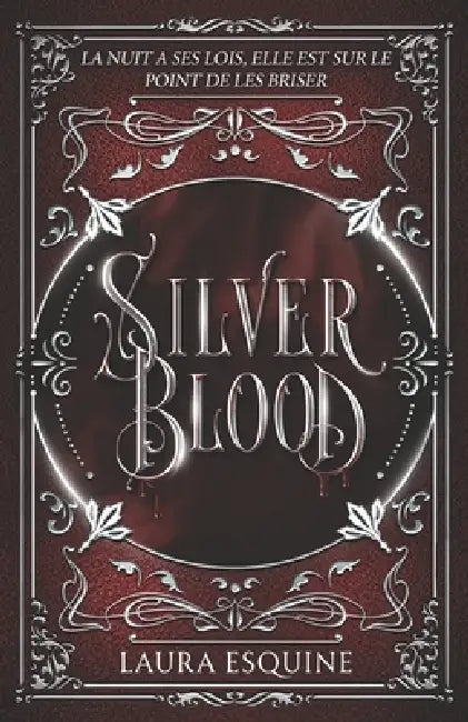 Silver Blood: (Un One-shot dystopique vampirique.) by Laura Esquine