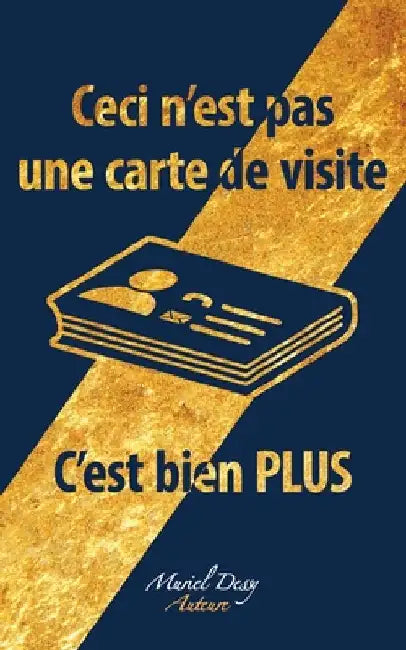 Ceci n'est pas une carte de visite, c'est bien PLUS by Dessy, Muriel