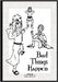 Bad Things Happen by Clandestin, Atelier