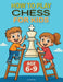 How to Play Chess for Kids Age 6-9 by Olivier Francis J. Pire