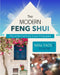 The MODERN FENG SHUI: An authentic Feng Shui course, step by step, for everyone. Learn to understand your environment with this Feng Shui guide and BO by Milla Taos