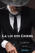 La Loi des Chiens by Bériot, Luc