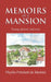 Memoirs of a Mansion by Phyllis Pritchett De Martini