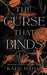 The Curse That Binds Us by Katie Hayoz