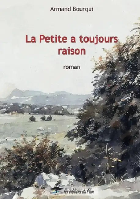 La Petite a toujours raison by Armand Bourqui