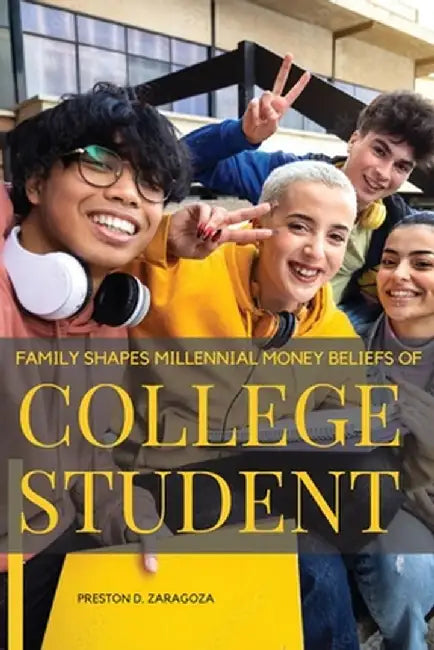 Money Beliefs of College Student by D. Zaragoza Preston
