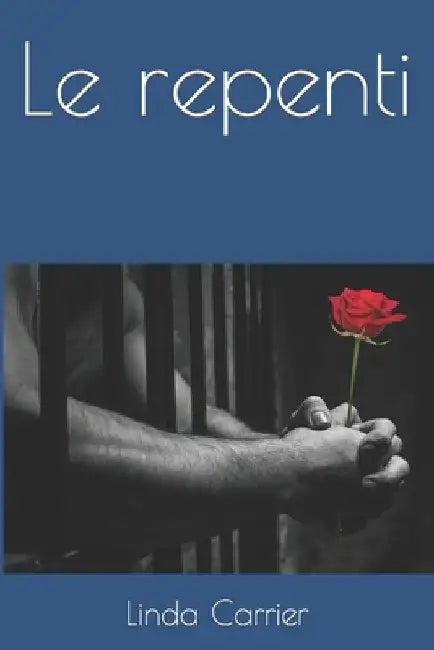 Le repenti by Carrier, Linda