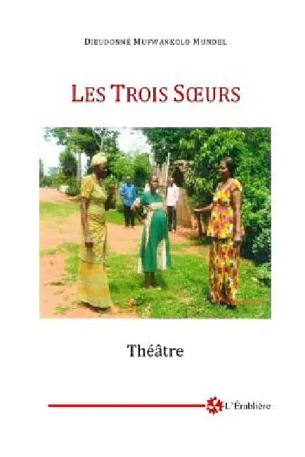 Les Trois Soeurs by Mufwankolo, Dieudonne