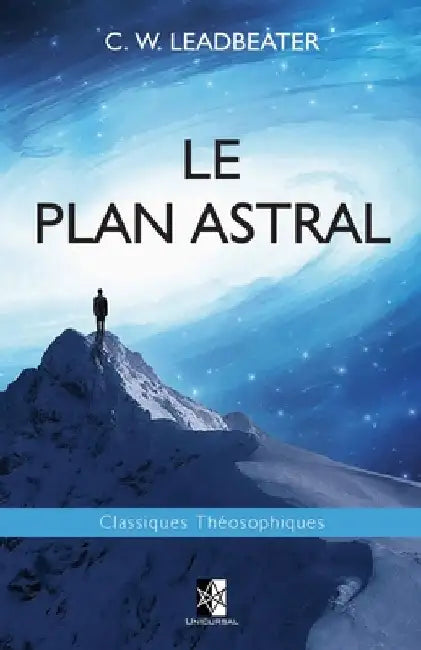 Le Plan Astral by Leadbeater, C. W.