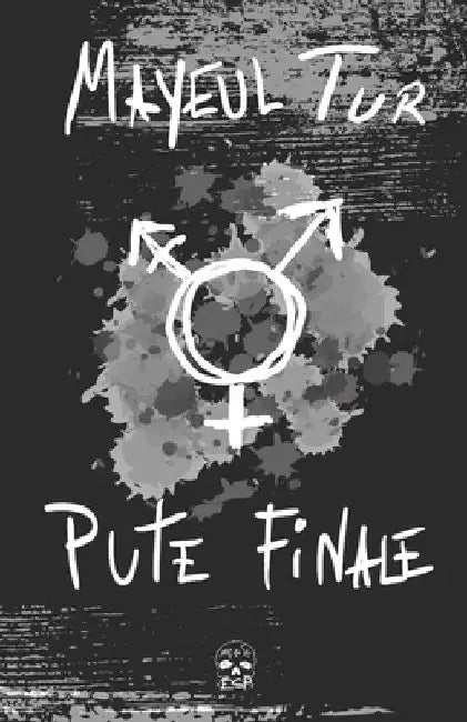 Pute finale by Tur, Mayeul