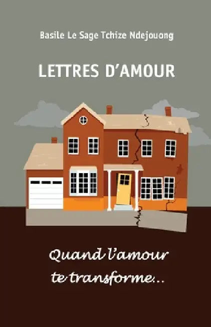 Lettres d'amour: Famille by Djou Tatsitsa, Julienne Nadege