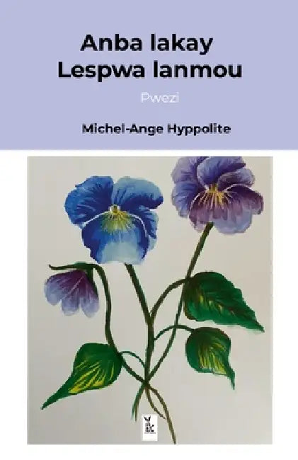 Anba lakay ak lespwa lanmou by Michel-Ange Hyppolite, Sandy Larose