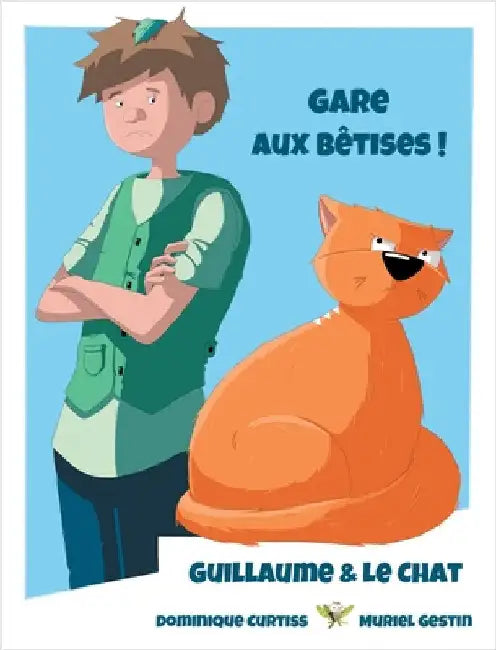 Gare aux bêtises ! by Curtiss, Dominique