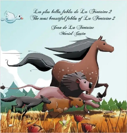 Les plus belles fables de La Fontaine 2 - The most beautiful fables of La Fontaine 2 by De La Fontaine, Jean