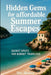 Hidden Gems for Affordable Summer Escapes: Secret Spots for Budget Travelers by Doc Sirocco