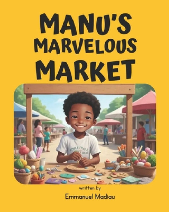Manu's Marvelous Market by Emmanuel Madiau