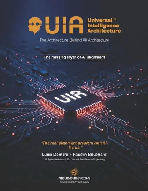 Universal Intelligence Architecture: The missing layer of AI alignment by DeMers, Lucie