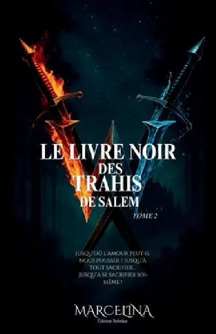 Le Livre Noir Des Trahis De Salem by Marcelina