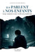 Ils parlent à nos enfants: Ce qui commence dans l'ordinaire numérique by Yves LaFrance