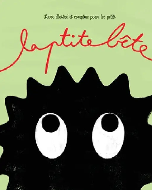 La p'tite bete - Histoire et comptine pour les tout-petits by R. Lean
