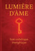 Lumière d'âme by Nathalie Tessier
