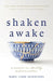 Shaken Awake: A Memoir on Identity and Connection by Marie Lynne DesRochers