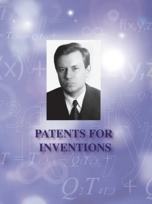Patents for Inventions by Grigori Grabovoi