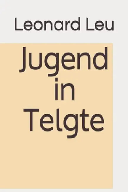 Jugend in Telgte by Leu, Leonard