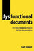 Dysfunctional Documents: A 12-Step Recovery Program for User Documentation by Kurt Ament