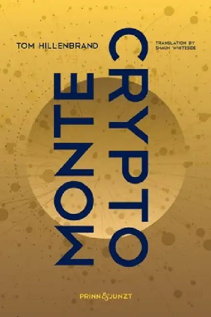 Montecrypto by Tom Hillenbrand