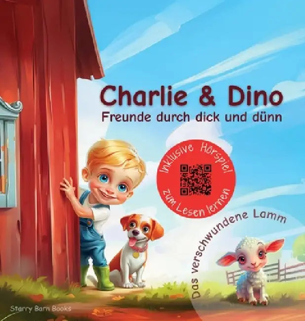 Charlie & Dino - Das verschwundene Lamm: Freunde durch dick und dünn by Thomas Proehl