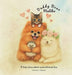 Daddy Bear Malibu: A true story about unconditional love. by Jennifer Evers