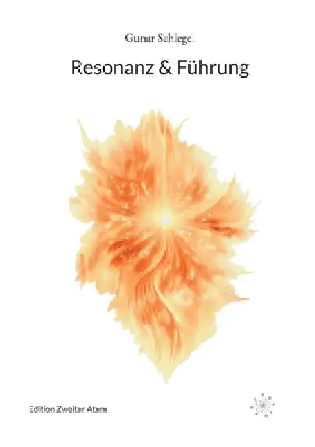 Resonanz & Führung by Gunar Schlegel