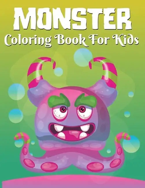 Monster Coloring Book for Kids: Activity Book for Kids, Coloring Book for Kids 4-8 with Monsters by Laura Bidden