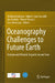 Oceanography Challenges to Future Earth: Human and Natural Impacts on Our Seas by Komatsu Teruhisa