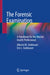The Forensic Examination: A Handbook for the Mental Health Professional by Alberto M. Goldwaser