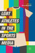 LGBT Athletes in the Sports Media by Rory Magrath