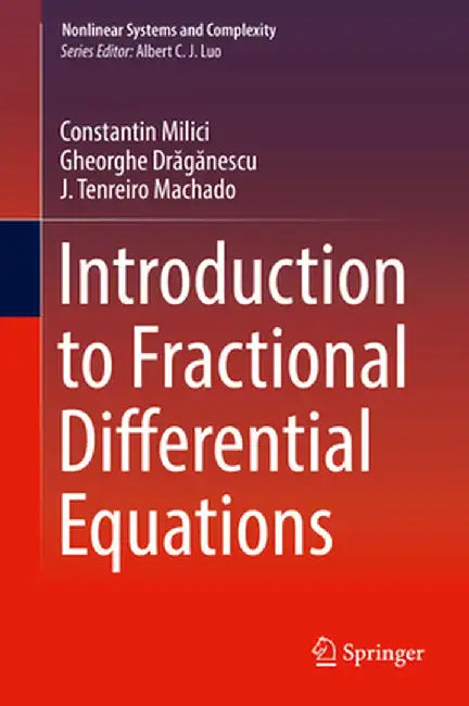 Introduction to Fractional Differential Equations by Constantin MILICI