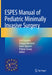 Espes Manual of Pediatric Minimally Invasive Surgery by Ciro Esposito
